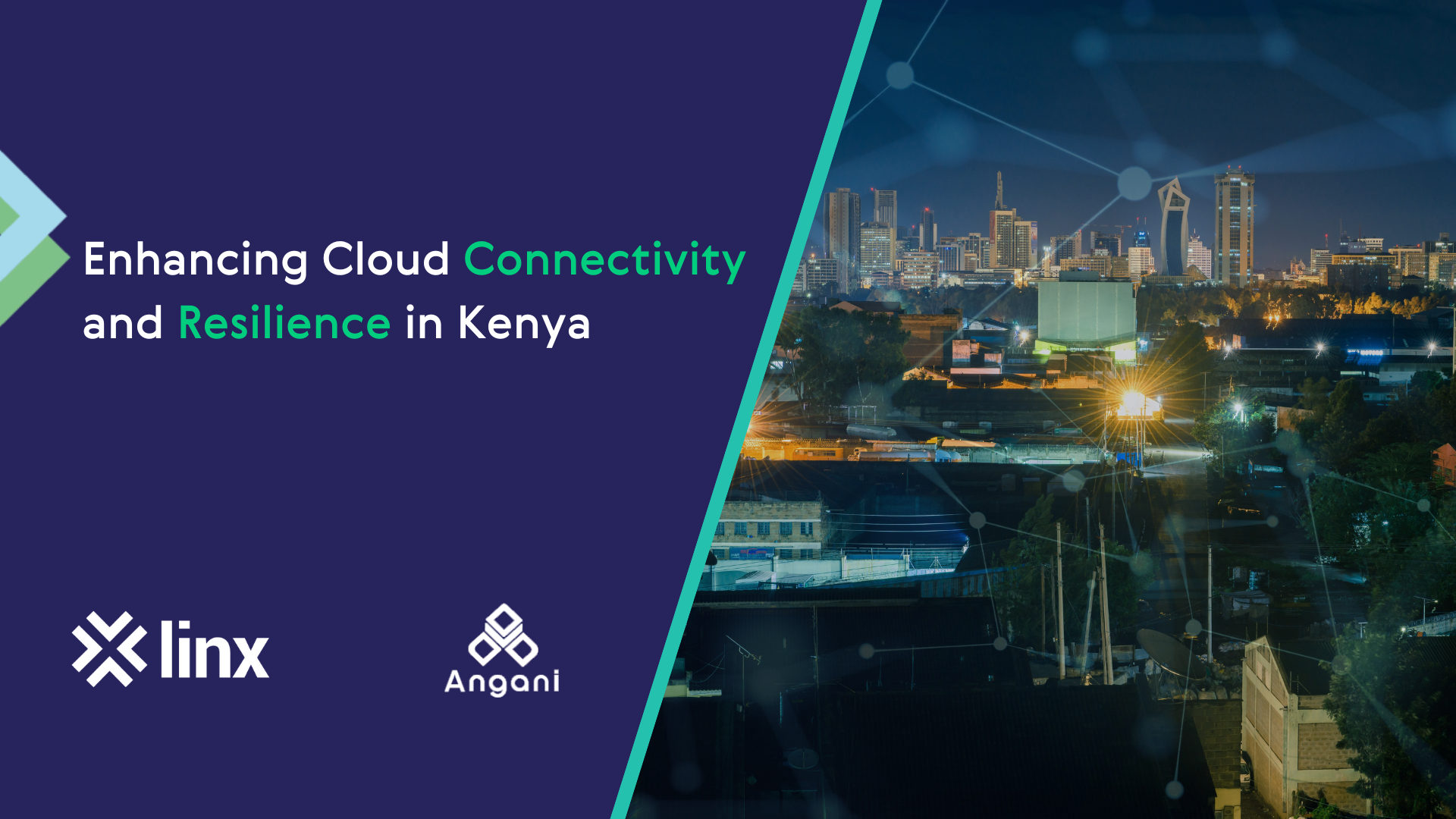 Angani and LINX, enhancing cloud connectivity and resilience in Kenya